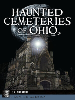 cover image of Haunted Cemeteries of Ohio